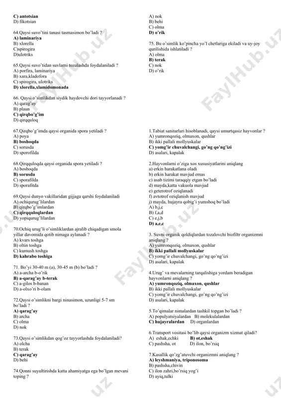 a c) shakarni co2 va etil spirtiga d) barcha javoblar to’g’ri 39.bakteriyalar uchun qulay sharoiti.....qanday? a) namlik,ozuqa b) quyosh energiyasi, c) ozuqa,harorat d) petri idishi,shamol,issiqlik 40.qaysi o’simliklar o’zidan fitonsid ishlab chiqaradi ? a) terak,olma b) archa,nok c) shaftoli,behi d) archa, terak 41.epidemiyaning oldini olish uchun qanday vaziyat e’lon qilinadi ? a) epidemiya b) karantin c) fitonsid d) dam olish 42.mikologiya dunyosini yashashi uchun qanday sharoitlar kerak bo’ladi ? a) ozuqa, harorat b) namlik, shamol c) ozuqa,harorat,namlik d) issiqlik, qulay lab xonasi 43.achitqi zamburug’ining shakli........ a) yumaloq b) ovalsimon c) silindrsimon d) doirasimon 44.mog’or zamburug’ining spora beruvchi organi nima deyiladi ? a) gameta b) gametofit c) spora d) sporangiy 45.5-7 daqiqa (a) 4-5 mm (b) mos tushunchalarni joylashtiring ? a) a-mog’or zamburug’lar; b-tubusni uzunligi b) a-qalpoqchali zamburug’lar; b-obyektiv buyum stolchasidan balandlikda tutiladi c) a-sariq qo’ziqorin zamburug’ini; b-mikrovint va makrovintni uzunligi d) a-qizil muxomor; b-sariq qo’ziqorin 46.vilt kasalligini qaysi zamburug’ keltirib chiqaradi …