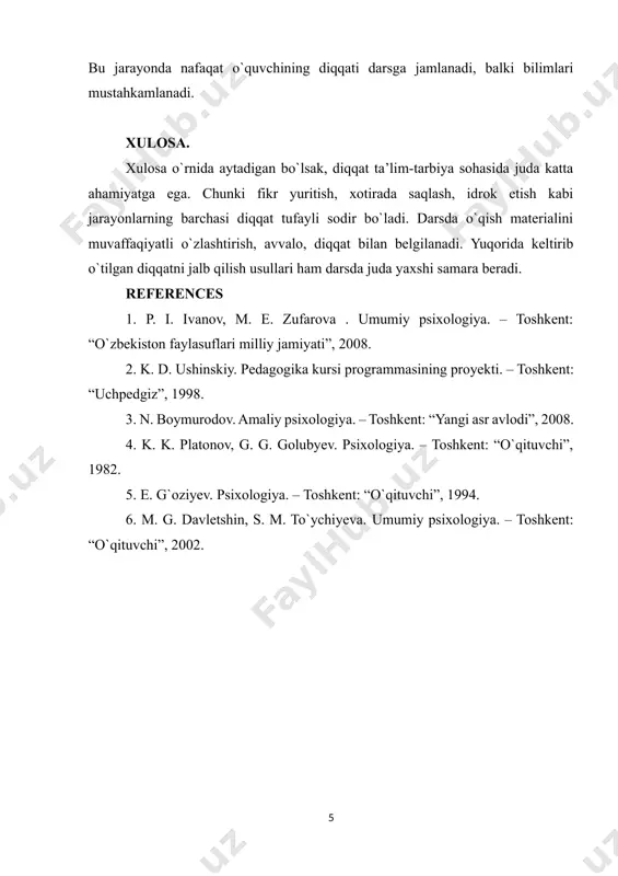 `lumotlarni so`rash ancha zerikarli. buni qiziqarli tarzda o`tkazish mumkin. yozuv taxtasiga katta qilib aylana chizamiz va buni qora oyna deb tasavvur qilamiz. bu oynaning narigi tomonida barcha bilimlar jamlangan. oynani sindirish va bilimlarni chiqarib olish zarur va buni bajarish uchun o`quvchilardan yordam so`raladi. har bir o`quvchi bitta ma`lumot aytadi va oynaga “x” belgisini chizadi. aylana “x”larga to`lgandan keyin oyna parchalanadi va bilimlar chiqarib olinadi. bu jarayonda nafaqat o`quvchining diqqati darsga jamlanadi, balki bilimlari mustahkamlanadi. xulosa. xulosa o`rnida aytadigan bo`lsak, diqqat ta’lim-tarbiya sohasida juda katta ahamiyatga ega. chunki fikr yuritish, xotirada saqlash, idrok etish kabi jarayonlarning barchasi diqqat tufayli sodir bo`ladi. darsda o`qish materialini muvaffaqiyatli o`zlashtirish, avvalo, diqqat bilan belgilanadi. yuqorida keltirib o`tilgan diqqatni jalb qilish usullari ham darsda juda yaxshi samara beradi. references 1. p. i. ivanov, m. e. zufarova . umumiy psixologiya. – toshkent: “o`zbekiston faylasuflari milliy jamiyati”, 2008. 2. k. d. ushinskiy. pedagogika kursi programmasining proyekti. – toshkent: …