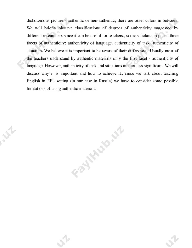 describes authentic materials as materials that have been produced to fulfill some social purpose in the language community. the main idea that is common to all these definitions is summed up by the words of widdowson (1990) who sated that it is exposure to real language and its use in its own community. we assume that students can benefit from being exposed to a language that is naturally occurring in social communication. in other words, the use of authentic materials, including both the written and oral sources, helps to bridge the gap between classroom knowledge and "a student�s capacity to participate in real world events" (wilkins, 1976, p. 79).is important to understand a difference between language (texts) and the uses to which they are put. nevertheless, many writers use the term "authenticity" to refer to the texts only. taylor (1994) proposed a three-facet dimension of classroom authenticity. he subdivided it …