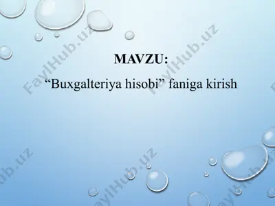 "buxgalteriya hisobi faniga kirish" — PPTX