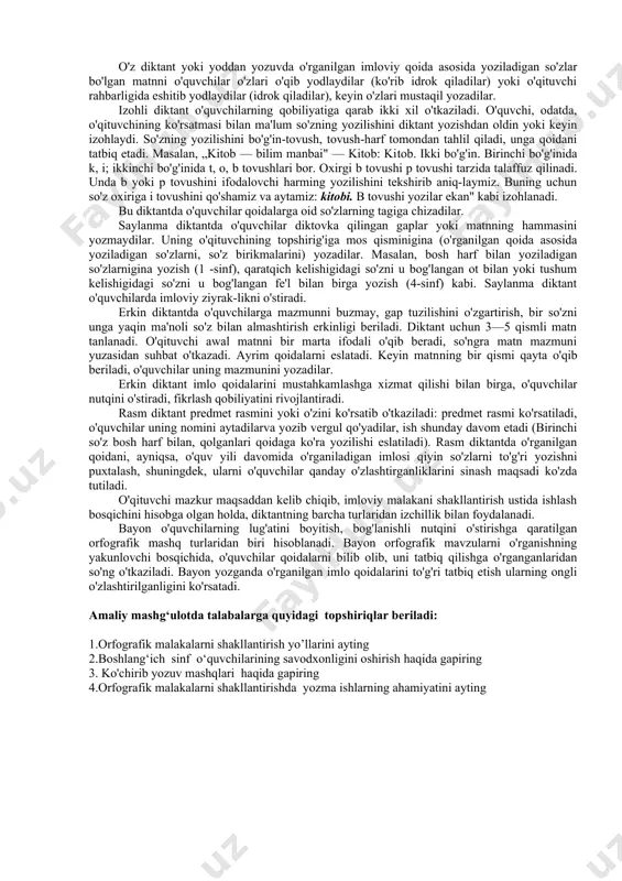 balki so'zni to'g'ri yozishdagi xususiyatlar aniq material misolida qayta tushuntirilishi lozim. 3.orfografik malakalarni shakllantirishda yozma ishlarning ahamiyati imloga oid mashqlar imloviy ziyraklik ko'nikmasini shakllantirishga, tegishli o'rinda qoidani tatbiq qilishga, mashqlarning qismlari o'rtasidagi bog'lanishni belgilash, ularni umumiy va yagona faoliyat tizimiga kiritishga, o'quvchilar uchun qoidaning mohiyatini aniqlash va uni shakllantirishga qaratiladi. qoidani tatbiq qilish davridagina uning mazmuni chuqurroq o'zlashtiriladi. metodikada imloga oid mashqlar-ga: 1) grammatik-orfografik tahlil; 2) ko'chirib yozuv: 3) diktantlar; 4) leksik-grammatik tahlil; 5) bayonlar kiradi. grammatik-orfografik va leksik-orfografik tahlilda orfografiyaning grammatika va leksika bilan bog'lanishi, ko'chirib yozuv va diktantda o'quvchilar faoliyatini belgilaydigan omillar, xususan, ko'chirib yozuvda ko'z va qo'l harakati uquvi, diktantda eshituv uquvi hisobga olinadi. ko'chirib yozuv ko'rib idrok qilingan so'z, gap va matnni yozma shaklda ifodalashdir. boshlang'ich sinflarda husnixat va imlo qoidalariga rioya qilib, tuzatishlatga yo'l qo'ymay va tartibli, harflarni tushirib qoldirmay, o'rnini almashtirmay, tinish belgilarini to'g'ri qo'llab ko'chirib yozuv ko'nikmasi shakllantirilishi kerak. o'quvchilarda bu ko'nikmani hosil …