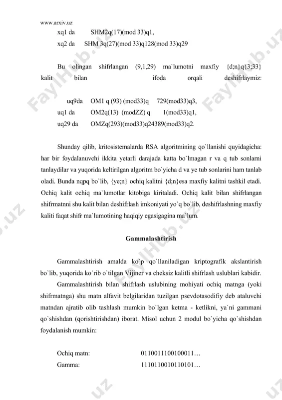 iq matnni ma`lum bo`lgan qismi mazmuniga ko`ra butun shifrmatnni ochishga harakat qiladi. misol uchun, ko`plab maxfiy hujjatlar «mutlaqo maxfiy» yoki boshqa shu kabi so`zlar bilan boshlanib, kriptoanalitik uchun tahlil yo`nalishini aniqlashga yordam beradi. bunday holatlarni axborot tizimi muhofazasi kriptosistemasining amaldagi qo`llanishlarida albatta hisobga olish kerak. el - gamalya kriptosistemasi el - gamalya sistemasi rsa sistemasiga muqobil (alternativ) bo`lib, bu kriptosistemalarning kalitlarining o`lchov uzunliklari teng bo`lganda bir - xil kriptobardoshlilikga ega bo`ladilar. el - gamalya kriptosistemasi diffi-xellman algoritmiga o`xshash bo`lib, diskret logarifmlarni hisoblash masalasi yechimining murakkabligiga asoslangan. bu kriptosistema asosini tub bo`lgan r va butun bo`lgan g sonlari tashkil etadi. quyida ushbu sistemaning mohiyatini ochib beruvchi misolni keltiramiz. biror foydalanuvchi (a) maxfiy kalit a sonini tanlab oladi va bo`lgan ochiq kalitni hisoblaydi. agarda mana shu foydalanuvchi (a) bilan biror boshqa foydalanuvchi (b) maxfiy ma`lumotni jo`natmoqchi bo`lsa, u holda (b) r sonidan kichik bo`lgan biror kriptosi​stema sonini tanlab olib ва sonlarini hisoblaydi, …