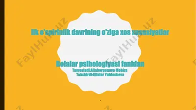 o’spirinlik davrining psixologik xususiyatlari — PPTX