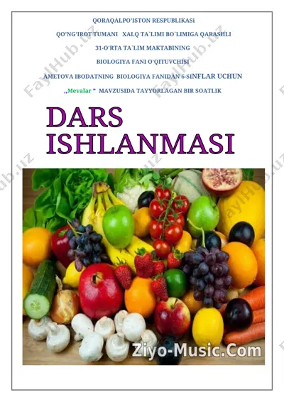 mevalar mavzusidagi bir soatlik dars — DOCX