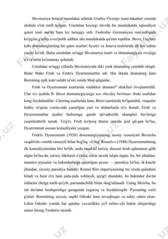 arrandachilik bilan shug'ullanadi. uning fikricha, bu ish davlatni boshqarishga qaraganda ezguroq va foydaliroqdir. pyesaning oxiri g'alati: romulning siyosiy raqibi odoakr ham tovuqboqar va sahiy odam ekan. lekin odoakr yonida har qanday yovuzlikka yo'l ochuv-chi hukm chiqarishga ustasi farang teodorix turardi. dyurrenmatt jiddiy muammolarni olg'a surgan: beozor, rahmdil romul davlatni halokat yoqasiga keltirdi, negaki, uning yonida o'z teodorixi yo'q edi. aynan shu shaxs mustabidlik tartibotini o'rnatib, oxiri o'sha tovuqlarning boshini olishga qodir edi-da. dyurrenmattning «keksa xonimning tashrifi* (1955) tragiko-mediyasida mutoyiba va bo'rtma usullar keng qo'llanilgan. asar shu jihati bilan jahon teatri doirasida e'tirof etildi. dyurrenmattning «fiziklar» (1960) pyesasida mashhur olim febius bu telba olamni sog'lomlashtirib bo'lmaydi, deya jin-nixonada jon saqlashga ahd qiladi; ugina emas, boshqasohaning kazo-kazo vakillari ham o'zlariga shu qismatni tanlaganlar. dyurrenmatt o'z ijodida ijobiy qahramon qiyofasini yaratish vazifasini qo'ymagan. zero, u noxush voqealarni ifodalash kishilarni oxiri ijobiy xulosalar chiqarishga olib keladi, deb hisoblaydi. amerika qo'shma shtatlari teatri ikkinchi jahon …