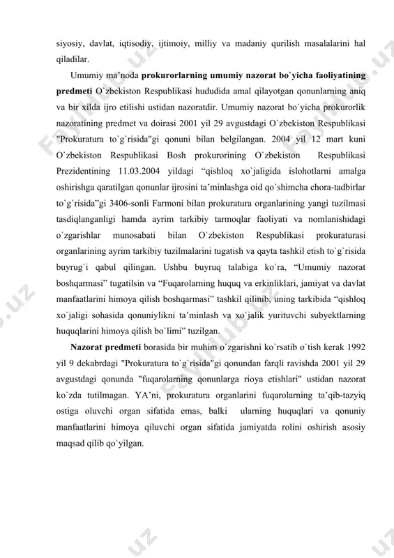 qli ravishda 2001 yil 29 avgustdagi qonunda "fuqarolarning qonunlarga rioya etishlari" ustidan nazorat ko`zda tutilmagan. ya’ni, prokuratura organlarini fuqarolarning ta’qib-tazyiq ostiga oluvchi organ sifatida emas, balki ularning huquqlari va qonuniy manfaatlarini himoya qiluvchi organ sifatida jamiyatda rolini oshirish asosiy maqsad qilib qo`yilgan. qonunlar ijrosi ustidan nazoratni amalga oshiruvchi prokurorning vakolatlari. qonunlar ijrosini tekshirish. ushbu mavzuni yoritish uchun qonunlar ijrosi yuzasidan tekshirishlar o`tkazish tartibi, tekshirish natijalariii rasmiylashtirish va prokuror nazorati hujjatlarini tayyorlash masalalariga ham oydinlik kiritilib ketilishi zarur deb hisoblaymiz. prokuratura organlari tomonidan qonunlar ijrosini tekshirish qonunlarning buzilayotganligi to`g`risidagi arizalar va boshqa ma’lumotlar asosida, shuningdek, qonuniylik ahvoli prokuror tomonidan choralar ko`rilishini talab qiladigan holatda ekanligidan kelib chiqqan holda qonunda belgilangan tartibda o`tkaziladi. shuningdek, qonunlar ijrosi yuzasidan tekshirishlar o`tkazishga ish rejalari, hay’at majlisi, muvofiqlashtiruvchi va idoralararo kengashlar qarorlari, bosh prokuratura rahbariyati tomonidan ijrosi talab qilingan hujjatlar va qonunda nazarda tutilgan boshqa holatlar asos bo`ladi. qonunlar ijrosi yuzasidan tekshirishlar, asosan, tegishli mutaxassislarni jalb …