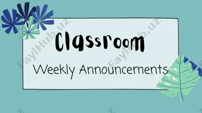 classroom weekly announcements — PPTX