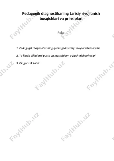 pedagogik diagnostikaning tarixiy rivojlanish bosqichlari va prinsiplari — DOC