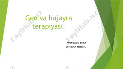 gen va hujayra terapiyasi — PPTX