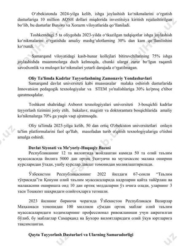 va xorazm viloyatlarida qoʻllaniladi. toshkentdagi 5 ta oliygohda 2023-yilda oʻtkazilgan tadqiqotlar ishga joylashish koʻnikmalarini oʻrgatishda amaliy mashgʻulotlarning 30% dan kam qoʻllanilishini koʻrsatdi. samarqand viloyatidagi kasb-hunar kollejlari bitiruvchilarining 75% ishga joylashishda muammolarga duch kelmoqda, chunki ularga zarur boʻlgan raqamli savodxonlik va muloqot koʻnikmalari yetarli darajada oʻrgatilmagan. oliy ta'limda kadrlar tayyorlashning zamonaviy yondashuvlari samarqand davlat universiteti kabi muassasalar malaka oshirish dasturlarida innovatsion pedagogik texnologiyalar va stem yo'nalishlariga 30% ko'proq e'tibor qaratmoqdalar. toshkent shahridagi axborot texnologiyalari universiteti 3-bosqichli kadrlar tayyorlash tizimini joriy etib, bakalavr, magistr va doktorantura bosqichlarida amaliy ko'nikmalarga 70% ga yaqin vaqt ajratmoqda. oliy ta'limda 2023-yilga kelib, 50 dan ortiq o'zbekiston universitetlari onlayn ta'lim platformalarini faol qo'llab, masofadan turib o'qitish texnologiyalariga o'tishni amalga oshirdi. davlat siyosati va me'yoriy-huquqiy bazasi республиканинг 12 та вилоятида жойлашган камида 50 та олий таълим муассасасида йилига 5000 дан ортиқ ўқитувчи ва мутахассис малака ошириш курсларидан ўтади, ушбу курслар давлат томонидан молиялаштирилади. ўзбекистон республикасининг 2022 йилдаги 67-сонли …