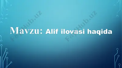 alif ilovasi — PPTX
