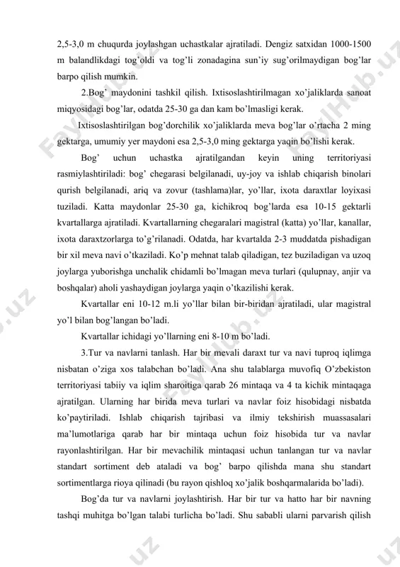 h muassasalari ma’lumotlariga qarab har bir mintaqa uchun foiz hisobida tur va navlar rayonlashtirilgan. har bir mevachilik mintaqasi uchun tanlangan tur va navlar standart sortiment deb ataladi va bog’ barpo qilishda mana shu standart sortimentlarga rioya qilinadi (bu rayon qishloq xo’jalik boshqarmalarida bo’ladi). bog’da tur va navlarni joylashtirish. har bir tur va hatto har bir navning tashqi muhitga bo’lgan talabi turlicha bo’ladi. shu sababli ularni parvarish qilish agrotexnikasi tabaqalashtirilgan bo’lishi lozim. bunga erishish uchun turlar alohida-alohida uchastkalarga va hatto kvartallarga, navlar esa alohida qatorlarga o’tkazilishi kerak. navlar shunday tanlanishi lozimki, ular o’zaro changlanib, butun vegetatsiya davri davomida bog’dan bir me’yorda hosil chikib tursin. bog’dagi asosiy urug’lilar3-5 navdan, danaklilar 3-4, boshqalari 2-3 navdan iborat bo’lib, ular har xil muddatlarda pishadigan bo’lishi lozim. o’z-o’zidan changlanadigan navlar ham chetdan changlanganda mo’l va sifatli hosil beradi, ularning to’la changlanishi uchun har 10-12 asosiy qatordan keyin 1-2 qator 2-3 xil changlovchi nav o’tkaziladi. 4. bog’da …