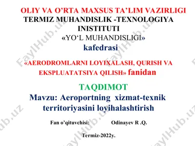 aeroport xizmat-texnik territoriyasini loyihalash — PPT