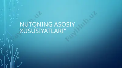 nutqning asosiy xususiyatlari — PPTX