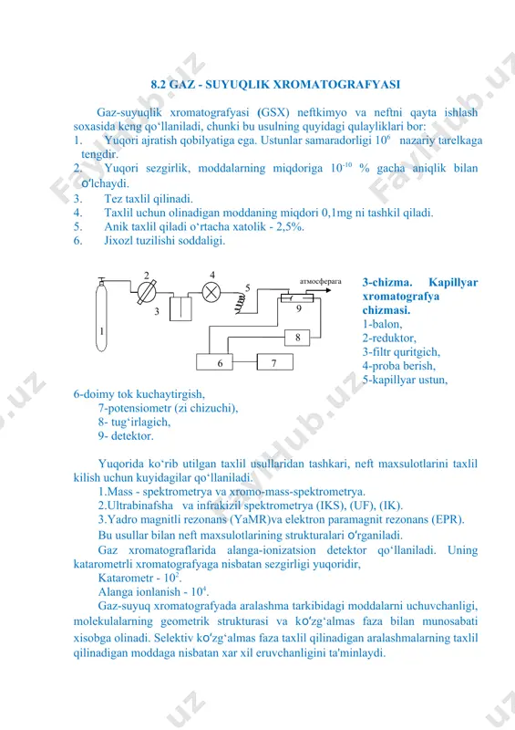 осферaгa 3-chizma. kapillyar xromatografya chizmasi. 1-balon, 2-reduktor, 3-filtr quritgich, 4-proba berish, 5-kapillyar ustun, 6-doimy tok kuchaytirgish, 7-potensiometr (zi chizuchi), 8- tug‘irlagich, 9- detektor. yuqorida ko‘rib utilgan taxlil usullaridan tashkari, neft maxsulotlarini taxlil kilish uchun kuyidagilar qo‘llaniladi. 1.mass - spektrometrya va xromo-mass-spektrometrya. 2.ultrabinafsha va infrakizil spektrometrya (iks), (uf), (ik). 3.yadro magnitli rezonans (yamr)va elektron paramagnit rezonans (epr). bu usullar bilan neft maxsulotlarining strukturalari o‘rganiladi. gaz xromatograflarida alanga-ionizatsion detektor qo‘llaniladi. uning katarometrli xromatografyaga nisbatan sezgirligi yuqoridir, katarometr - 102. alanga ionlanish - 104. gaz-suyuq xromatografyada aralashma tarkibidagi moddalarni uchuvchanligi, molekulalarning geometrik strukturasi va ko‘zg‘almas faza bilan munosabati xisobga olinadi. selektiv ko‘zg‘almas faza taxlil qilinadigan aralashmalarning taxlil qilinadigan moddaga nisbatan xar xil eruvchanligini ta'minlaydi. moddaning ustunga beriladigan vaqtidan boshlab cho‘qqining maksimal chiqish vaqtigacha bo‘lgan vaqt ushlab turish vaqti (tr) moddaning gaz fazasida bo‘lgan vaqti va molekulaning yutilgan xolatidagi (t'r) vaqtidan tashkil topgan. ustunning xaqiqiy ushlab turish kobilyati quydagi formula bilan aniqlanadi. t'r = …