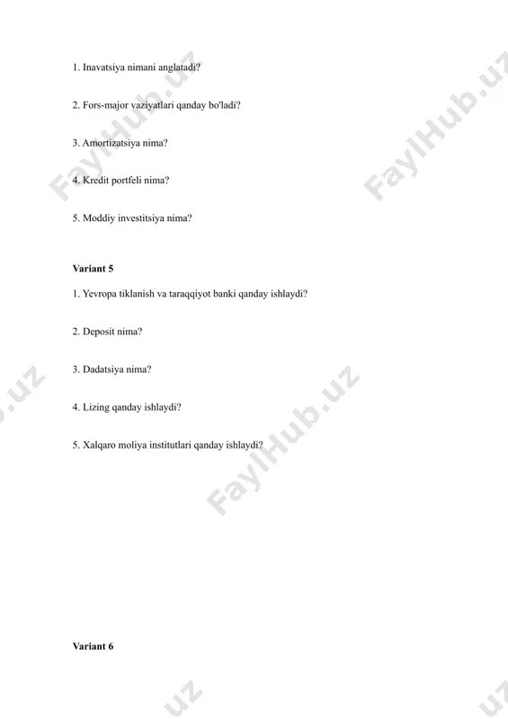 alyuta kursi qanday belgilanishi mumkin? 4. raqobat qanday rivojlanadi? 5. nomoddiy investitsiya nima? variant 11 1. oddiy aksiya va imtiyozli aksiya o'rtasidagi farq nima? 2. kredit layoqatliligi qanday baholanadi? 3. jismoniy shaxslar va yuridik shaxslar o'rtasidagi farq nima? 4. giper inflyatsiya nima? 5. lizing qanday ishlaydi? variant 12 1. xalqaro moliya institutlari qanday ishlaydi? 2. aksiya nima? 3. daromat solig’i qanday hisoblanadi? 4. ko’chmas mulkning ahamiyati nimada? 5. xalqaro arbitraj nima? variant 13 1. moddiy investitsiya nima? 2. strategiya qanday aniqlanadi? 3. loyiha moliyalashtirishda qanday rol o'ynaydi? 4. deposit nima? 5. xalqaro konvensiyalar qaysi sohalarga ta'sir qiladi? variant 14 1. empirik tahlil va uning ahamiyati. 2. valyuta kursi qanday belgilanishi mumkin? 3. ta’sischilar nima? 4. muammoli kreditlar qanday aniqlanadi? 5. inavatsiya nimani anglatadi? variant 15 1. xalqaro tiklanish va taraqqiyot bankining maqsadi nima? 2. obligatsiya nima? 3. fors-major vaziyatlari qanday bo'ladi? 4. nomoddiy investitsiya qaysi shakllarga bo'linadi? 5. amortizatsiya nima? …