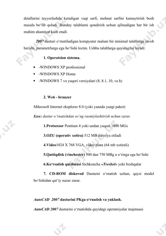 n kompyuter malum bir minimal talablarga javob berishi, parametrlarga ega bo‘lishi lozim. ushbu talablarga quyidagilar kiradi: 1. operatsion sistema. · -windows xp professional · -windows xp home · -windows 7 va yuqori versiyalari (8, 8.1, 10, va h) 2. we6 - brauzer mikrosoft internet eksplorer 8.0 (yoki yanada yangi paket) izox: dastur o‘rnatishdan so‘ng rasmiylashtirish uchun zarur. 1.protsessor pentium 4 yoki undan yuqori 1800 mgs 3.ozu (operativ xotira) 512 mb (tavsiya etiladi 4.video1024 x 768 vga, video plata (64 mb xotirali) 5.qattiqdisk (vinchester) 500 dan 750 mbg a o‘ringa ega bo‘lishi 6.ko‘rsatish qurilmasi sichkoncha «tresbol» yoki boshqalar 7. cd-rom diskovod dasturni o‘rnatish uchun, qaysi model bo‘lishidan qat’iy nazar zarur. autocad 2007 dasturini pkga o‘rnatish va yuklash. autocad 2007 dasturini o‘rnatishda quyidagi operatsiyalar majmuasi bajariladi: 1. sd – rom qurilmasiga o‘rnatuvchi disk quyiladi. 2. muloqot oynasi ishga tushadi va unda «ustanovka» (o‘rnatish) ko‘rsatkichi ochiladi. 3. «ustanovka» bo‘limidan «avtonomnaya ustanovka» (avtonom o‘rnatish) …