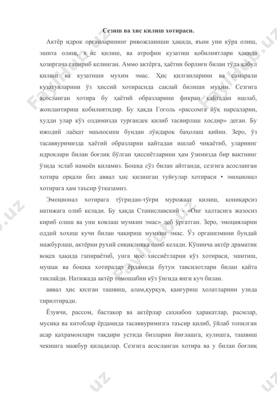 қобилиятининг хотирасига асосланган бир неча машқларни тавсия қилиш мумкин. масалан, шамол ва ёмғирнинг шовқинини, момақалдироқнинг гумбурлашини, тўргайнинг сайрашини, таниш овознинг тембрини, машҳур қўшиқнинг мусиқасини эслаш. шунингдек бинафшанинг, атир гулнинг, янги пичаннинг ҳидини, ханталнинг, лимоннинг, винонинг таъмини, иссиқ ва совуқ сувни, тиш оғриғини, ёзги жазирама кунни ҳис қилиш туйғусини эсга олиш. денгиз билан боғлиқ хотираси кўплаб туйғулар хотирасини ўз ичига олади. булар, бир томондан иккинчи томонга қараб ҳаракатланаётган ваҳимали тўлқинларнинг кўриниши ёки унинг қиргоққа келиб урилишидаги шовқин, денгиз сувининг шўр таъми, ўзига хос ҳиди, унинг ҳарорати ва бошқалар. шулар жумласидан машқларда аввал ҳис қилган туйғуларни аниқ эсга олишга эришиш муҳимдир. бундай ҳодисалар билан боғлиқ машқларнинг натижаларини, текшириш қийин. аммо, текшириш мумкин бўлган машқлар ҳам анча. масалан, хотира бўйича буюмнинг шаклини, костюмнинг фасонини, архитектура иншоатининг кўриниши, кўрилган спектаклнинг плани ровкасини тасвирлашни тавсия қилиш мумкин. ҳайкалтарошлик асарини ўз гавдаси билан тақлид қилиб кўрсатиш, дарсда қатнашувчи болалар ёрдамида машҳур рассомларнинг расмларидан мизансценалар тизими ҳиссий …