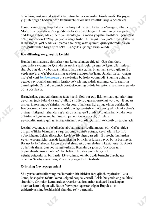 . 1310-yillarga kelib esa yevropada haqiqiy ekologik falokat boshlandi. 1311-yildagi doimgiday issiq yoz faslidan keyin juda sovuq va yomg‘irlarga boy yoz fasli kela boshladi. endi tasavvur qiling, o‘sha davrning yozlarida yevropada havo harorati juda kam paytlardagina 12 gradusdan ko‘tarilar, qishlar esa aql bovar qilmas darajada juda sovuq kelardi. hattoki iliq italiyada ham qishda shu darajada ko‘p qor yog‘ar va sovuq bo‘lar ediki, odamlar zo‘rg‘a jon saqlardi. francheska petrarka va o‘sha mashhur jovanni bokachcho asarlaridan ham bu haqida o‘qish mumkin. natijada iqlim o‘zgarishi misli ko‘rilmagan ocharchilikka olib keladi. shundoq ham ofatlar yetarli, lekin tabiat jahl otiga mingan edi. iqlim o‘zgarishi natijasida hozirgi mo‘g‘uliston hududida joylashgan gobi sahrosida yashovchi yumronqoziqlar, ko‘rsichqonlar va boshqa turdagi kemiruvchilar tabiiy yemaklaridan mahrum bo‘lgan. bu shovvozlar o‘z navbatida tabiatning mukammal kasallik tarqatuvchi mexanizmlari hisoblanadi. bir joyga yig‘ilib qolgan haddan ortiq kemiruvchilar orasida kasallik tarqala boshlaydi. kasallikning keng tarqalishida madaniy faktor ham katta rol o‘ynagan, albatta. mo‘g‘ullar orasida …