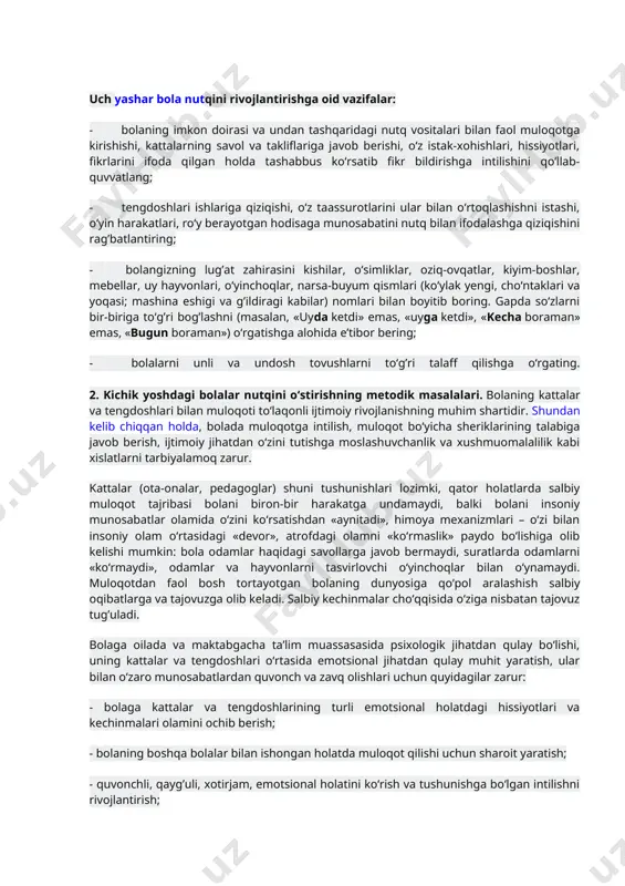 laridagi o‘z imkoniyatlari va yutuqlariga mos tarzda baho berish rivojlanadi. besh yoshga kelib o‘zi sodir etgan hatti-harakatlarni ularning boshqa odamning va uning o‘zining jismoniy va emotsional ahvoli uchun keltirib chiqaradigan oqibatlari nuqtai-nazaridan baholashi mumkin. unga «agar men birovga yomonlik qilsam, bu unga ham, menga ham yoqmaydi, ikkimiz ham xafa bo‘lamiz. agar men yaxshi ish qilsam, ikkovimiz ham xursand bo‘lamiz» degan fikr-mulohazaning mazmuni tushunarli bo‘ladi. bolada qiziqishlar va qadriyat yo‘nalishlari, o‘g’il bolalar va qizlarga xos bo‘lgan muayyan faoliyat turlarini va o‘zini tutish usullarini afzal ko‘rish shakllana boshlaydi (masalan, qizaloqlar qo‘g’irchoq o‘ynashsa, o‘g’il bolalar mashinalarni o‘ynaydilar va h.k.). uch yashar bola nutqini rivojlantirishga oid vazifalar: - bolaning imkon doirasi va undan tashqaridagi nutq vositalari bilan faol muloqotga kirishishi, kattalarning savol va takliflariga javob berishi, o‘z istak-xohishlari, hissiyotlari, fikrlarini ifoda qilgan holda tashabbus ko‘rsatib fikr bildirishga intilishini qo‘llab-quvvatlang; - tengdoshlari ishlariga qiziqishi, o‘z taassurotlarini ular bilan o‘rtoqlashishni istashi, o‘yin harakatlari, ro‘y berayotgan hodisaga …