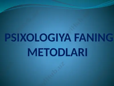 psixologiya faning metodlari — PPTX
