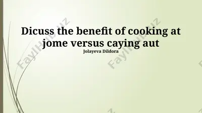 benefits of cooking at home vs. eating out — PPTX