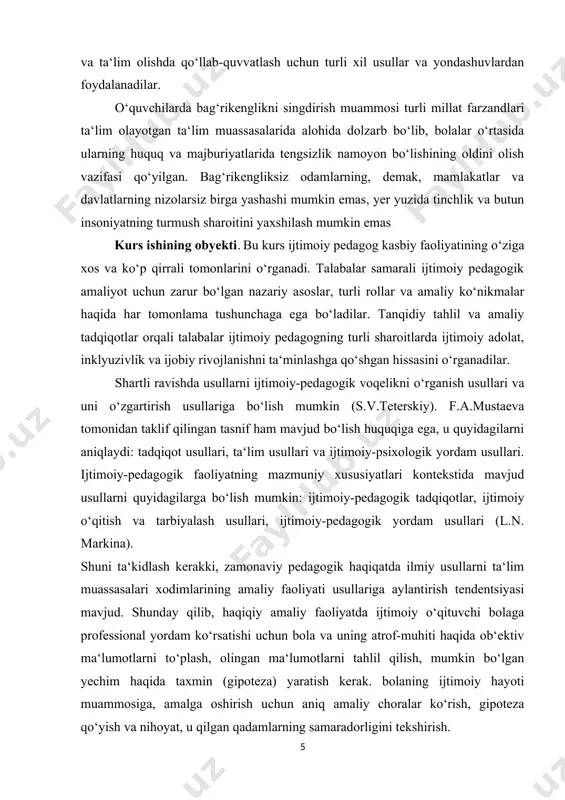 a ta‘lim olishda qo‘llab-quvvatlash uchun turli xil usullar va yondashuvlardan foydalanadilar. ijtimoiy-pedagogik faoliyatning vazifalari ijtimoiy hayotning aniq muammolarini hal qilishning yaqin istiqbollarini belgilaydi. bitta maqsadga bir necha yo‘nalishdagi (profilaktika, reabilitatsiya, inson huquqlari va boshqalar) vazifalarni amalga oshirish orqali erishish mumkin. ijtimoiy o‘qituvchining kasbiy faoliyatining vazifalari orasida quyidagilarni ajratib ko‘rsatish mumkin: • vasiylikdagilarning jismoniy, ruhiy, axloqiy, ijtimoiy salomatligini saqlash va mustahkamlash uchun sharoit yaratish; • tarbiyalanuvchining hayotida o‘zini o‘zi belgilashda axloqiy fazilatlarni, ijtimoiy ahamiyatga ega yo‘nalishlarni, munosabatlarni shakllantirish va rivojlantirish; • bolaning rivojlanishiga mikrojamiyatning to‘g‘ridan-to‘g‘ri va bilvosita ijtimoiylashtiruvchi ta‘sirining oldini olish, bartaraf etish; • mikrojamiyatda qobiliyatlarni rivojlantirish, palatadagining imkoniyatlarini ro‘yobga chiqarish uchun qulay shart-sharoitlarni yaratish; • palatadagining ijtimoiy moslashuv jarayonini optimallashtirishga qaratilgan profilaktika va reabilitatsiya tadbirlari tizimini amalga oshirish. kurs ishining nazariy va amaliy ahamiyati. kurs ishida bayon etilgan ilmiy-nazariy xulosalardan oliy o‘quv yurtlarining talabalari, o‘rta maxsus ta‘lim tizimi uchun maxsuskurslar va seminarlarda foydalanish mumkin. kurs ishi tuzilishi: kurs ishi kirish …