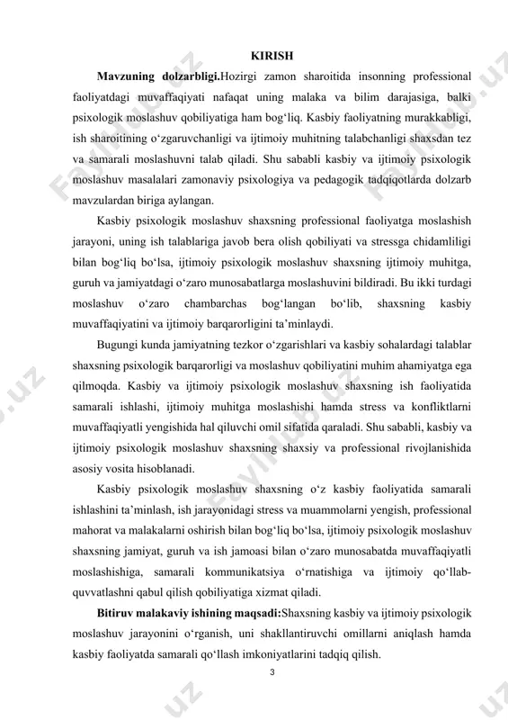 tli yengish bo‘yicha tavsiyalar berishga xizmat qiladi. shuningdek, natijalar pedagogik, psixologik va korporativ sohalarda amaliy qo‘llanilishi mumkin. bitiruv malakaviy ishining tarkibiy tuzilishi va hajmi: iii.bob 8 paragrf 50 sahifa xulosa va foydalanilgan adabiyotlardan tashkil topgan. i.bob. kasbiy psixologik moslashuv nazariy asoslari 1.1. kasbiy moslashuv tushunchasi va xususiyatlari kasbiy psixologik moslashuv – shaxsning o‘z kasbiy faoliyatida samarali ishlashini ta’minlash, yangi ish sharoitlariga moslashish, professional vazifalarni bajarish jarayonida stress va psixologik qiyinchiliklarni yengish qobiliyatidir. bu tushuncha psixologiyada shaxsning kasbiy faoliyatga tayyorligi, ish talablariga moslashuvchanligi va professional barqarorligini ifodalaydi. kasbiy moslashuvning asosiy xususiyatlariga quyidagilar kiradi:shaxsiy barqarorlik – ish sharoitidagi o‘zgarishlarga tez va samarali moslashish qobiliyati; kasbiy malaka va kompetentsiya – professional vazifalarni bajarish uchun zarur bilim, ko‘nikma va tajriba darajasi; stressga chidamlilik – kasbiy faoliyat jarayonida yuzaga keladigan psixologik bosim va muammolarni engish qobiliyati; motivatsiya va ishga bo‘lgan qiziqish – ish faoliyatida o‘zini rivojlantirishga intilish va professional maqsadlarga erishish istagi;[footnoteref:1] [1: abduraxmonov f., …