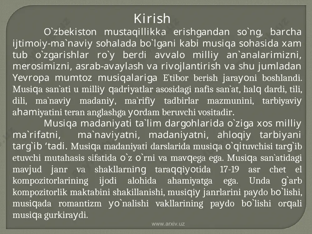 t nuqtai nazarining musiqani dramatik harakatlarga bo`ysindirishga uringan glyuknikidan nimasi bilan farq qilishini tushunishga imkon beradi. www.arxiv.uz www.arxiv.uz motsart yaratgan asarlar opera appalon va giatsint 1767 bastyen va bastyenna 1768 soxta laqma 1768 teatr directori 1782 fegaraning uylanishi 1786 don juan 1787 hamma shunday qiladi 1790 sehrli nay 1791 seraldagi o`g`irlik 1782 soxta bog`bon qiz 1775 kontata- oratoriya 15-ta messa rekviem 1791 5-ta mason motetlar simfoniya xafner simfoniyasi d-dur 1782 praga simfoniyasi d-dur 1786 c-dur simfoniyasi 1783 es- dur simfoniyasi 1788 g- moll simfoniyasi 1788 c-dur yupiter simfoniyasi 1788 konsertlar skripka va orkestr uchun 7-ta fortapiano va orkestr uchun 27-ta www.arxiv.uz www.arxiv.uz 2.1. musiqiy asarlarni o`zlashtirish orqali shaxsni rivojlantirish 2.2. buyuk kompazitorlarning asarlari orqali o`quvchilarni ma`naviy ruhda tarbiyalash 2.3. musiqa madaniyati darslarining 6-sinflarda musiqa o`qitish metodikasi www.arxiv.uz www.arxiv.uz www.arxiv.uz ota – onalar bolalar musiqaga moyil musiqaga moyil emas musiqaga moyil 85% 7% musiqaga moyil emas 25% 58% www.arxiv.uz prezidentimiz i.a.karimov …
