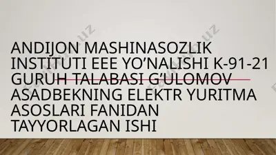 o‘zgarmas tok matorlarini ishga tushurish — PPTX