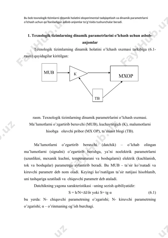 ’rsatuvchi omillarni (elektrik va magnit maydoni, mexanik kuchlanish, akustik shovqin va shunga o’xshashlarni) kiritish mumkin. eksperimental tadqiqot ishlarini olib borishda ikkita guruhdagi datchiklardan foydalaniladi. ular elektr qarshilik ko’rsatuvchi uskuna va elektrogeneratordan iborat bo’ladi. 1. i va ii guruhdatchiklarining asosiy xarakteristikasi i guruhdagi datchik, noelektrik ta’sir ko’rsatuvchi (n) (rasm) elektr qarshiligini (r) o’zgartirishga olib keladi. i a) b) 6.2-rasm. datchikni ishlashini printsipial sxemasi: a) elektrik qarshilik ko’rsatuvchi guruh; b) elektrik generator guruhi. buning hisobiga kuchlanish ye manbaidan bir tekisda chiqib kelayotgan zanjirdagi elektr toki – i o’zgaradi. tokning o’zgarishini kuzatib borish uchun ma-milliampermetr priboridan foydalaniladi. ii guruh datchiklari noelektrik ta’sirlarni to’g’ridan–to’g’ri elektrik kuchlanishga aylantirib beradi (rasm). bunda maxsus elektr energiya manbai yo’q. zanjirdagi kuchlanish millivoltmetr (mv) pribori bilan o’lchanadi. i guruh datchiklarini asosiy xarakteristikasi va ularning tuzilishi. bu guruhdagi «o’zgartirib beruvchilar» tarkibiga sim va folgadan tayyorlangan tenzodatchiklar kiritilgan. ular r1 va r2 qarshilikdan iborat yassi element ko’rinishida bo’ladi (6.3-rasm). rasm. simli …