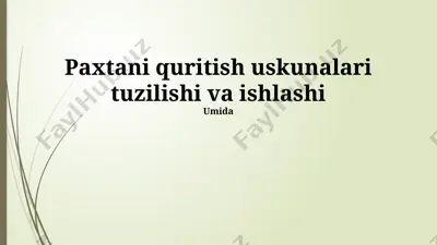 paxtani quritish uskunalari — PPTX