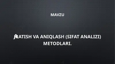 ajratish va aniqlash (sifat analizi) metodlari bo‘yicha kurs ishi — PPTX