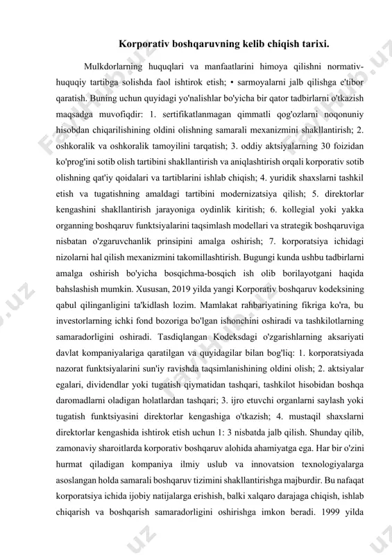 sh mexanizmlarini, ularga erishish vositalari va uning faoliyati ustidan nazoratni belgilaydi. " korporativ boshqaruv tizimining o'ziga xos xususiyatlari asosan umumiy iqtisodiy omillar, davlat siyosati, raqobat darajasi, huquqiy va iqtisodiy muhitning o'ziga xos xususiyatlari, ishbilarmonlik odob-axloqi va korporatsiyaning jamiyat oldida, masalan, ekologiya sohasidagi ijtimoiy mas'uliyatini anglashi bilan belgilanadi.korporativ boshqaruv ilmiy-ta’lim markaziga oʻqishga qabul qilish va oʻqitishni tashkil etish tartibi toʻgʻrisida korporativ boshqaruv ilmiy-ta’lim markazining professor-oʻqituvchilar tarkibini tanlab olish tartibi toʻgʻrisida nizom. ustav markazning maqsadini, uning vazifalarini, faoliyatini tashkil qilish va yoʻnaltirishni belgilaydi. markaz oʻz nomidan shartnomalar tuzishi, mulkiy va nomulkiy huquqlarni olishi, javobgar boʻlishi, sudda da’vogar va javobgar boʻlishi mumkin. markaz oʻzining moliyaviy-iqtisodiy majburiyatlari boʻyicha oʻziga tegishli barcha mol-mulki bilan javob beradi. markazning asosiy maqsadi – хoʻjalik boshqaruvi organlari, aksiyadorlik jamiyatlari va boshqa tadbirkorlik sub’yektlari uchun boshqaruv kadrlarni tayyorlash, qayta tayyorlash va malakasini oshirishning samarali tizimini tashkil qilish, shuningdek biznesni boshqarish va korporativ boshqaruv sohasida fundamental va amaliy ilmiy tadqiqotlarni oʻtkazish. …