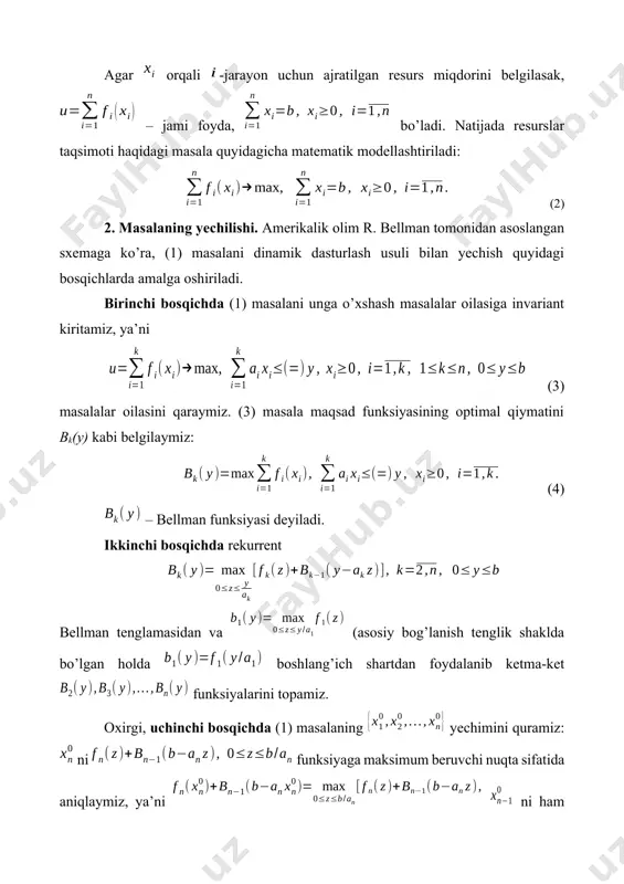 bellman tenglamasidan va (asosiy bog’lanish tenglik shaklda bo’lgan holda boshlang’ich shartdan foydalanib ketma-ket funksiyalarini topamiz. oxirgi, uchinchi bosqichda (1) masalaning yechimini quramiz: ni funksiyaga maksimum beruvchi nuqta sifatida aniqlaymiz, ya’ni ni ham shunga o’xshash shartdan aniqlaymiz, bu yerda . shunday davom etib, nuqtalarni shartdan topamiz, bu yerda ni esa, shartdan topamiz (asosiy bog’lanish tenglik ko’rinishda bo’lganda esa, bo’ladi). (1) masala maqsad funksiyasining maksimal qiymati ga teng. eslatma. agar (1) masalada funksiyalar ham qavariq bo’lsa, funksiyalar ham qavariq bo’ladilar va demak qavariq funksiyalarning xossalariga ko’ra (4) tenglamaning o’ng tomonida maksimumga yo , yoki nuqtada erishiladi. 1-misol. resurslar taqsimoti haqidagi (2) masalada bo’lsin. shu masalani yechamiz. demak, quyidagi masala berilgan: unga o’xshash masalalar oilasi quyidagicha bo’ladi: bellman funksiyasi uchun bellman tenglamasini yozamiz: bu tenglama uchun boshlang’ich shart bo’ladi. bellman tenglamasidan ketma-ket va funksiyalarni topamiz: endi optimal taqsimotni aniqlaymiz. bu yerda maksimumga da erishiladi. demak, , bu yerda maksimumga da erishiladi. demak, . …