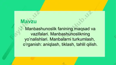 manbashunoslik fanining maqsadi va vazifalari — PPTX