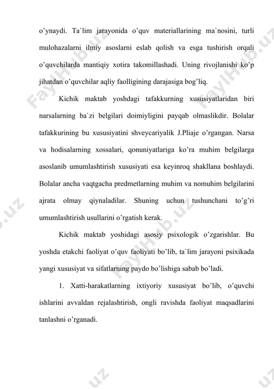 di, lekin agar u qoidaga sodiq bo'lsa, unda qoida ichkaridan buzila boshlaydi. maktabning boshlanishi bilan bolaning atrofdagi odamlar bilan munosabatlari o'zgaradi. maktabgacha yoshdagi bolalarning erkinligi qaramlik va muayyan qoidalarga bo'ysunish munosabatlari bilan almashtiriladi. ota-onalar uni nazorat qilishni boshlaydilar: ular baholarga qiziqish bildiradilar va ular haqida o'z fikrlarini bildiradilar, uy vazifalarini tekshiradilar, kundalik tartibni tuzadilar. bola ota-onasi uni kamroq sevishini his qila boshlaydi, chunki endi ular sinflarga ko'proq qiziqishmoqda. bu uning oldiga yangi mas'uliyat yuklaydi: u o'z vaziyatlarini boshqarishi, hayotini tartibga solishi kerak. yangi ijtimoiy vaziyat bolaning yashash sharoitlarini og'irlashtiradi va u uchun stressli bo'ladi . har bir bolaning hissiy holati o'zgaradi, aqliy zo'riqish kuchayadi, bu ham jismoniy salomatlikka, ham xatti-harakatlarga ta'sir qiladi . bolaning yangi hayot sharoitlariga moslashuvi tabiati va qarindoshlar tomonidan unga bo'lgan munosabat shaxsiyat tuyg'usini rivojlantirishga yordam beradi . shunday qilib, boshlang’ich sinf yoshi bolaning yangi maqomga ega bo'lishi bilan tavsiflanadi: u talaba va mas'ul shaxs. boshlang’ich sinf …