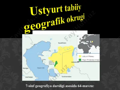 ustyurt tabiiy geografik okrugi 7-sinf — PPT