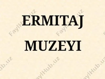 ermitaj muzeyi — PPTX