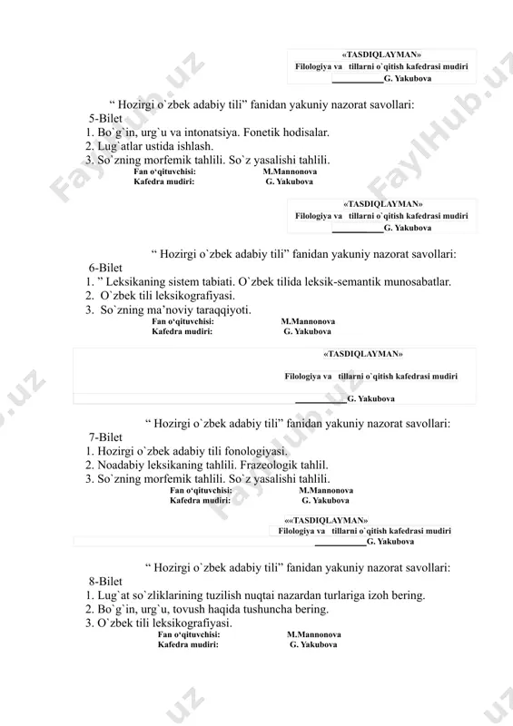 fiyasi. 3. so`zning ma’noviy taraqqiyoti. fan o‘qituvchisi: m.mannonova kafedra mudiri: g. yakubova «tasdiqlayman» filologiya va tillarni o`qitish kafedrasi mudiri ________ g. yakubova “ hozirgi o`zbek adabiy tili” fanidan yakuniy nazorat savollari: 7- bilet 1. hozirgi o`zbek adabiy tili fonologiyasi. 2. noadabiy leksikaning tahlili. frazeologik tahlil. 3. so`zning morfemik tahlili. so`z yasalishi tahlili. fan o‘qituvchisi: m.mannonova kafedra mudiri: g. yakubova ««tasdiqlayman» filologiya va tillarni o`qitish kafedrasi mudiri ________ g. yakubova “ hozirgi o`zbek adabiy tili” fanidan yakuniy nazorat savollari: 8- bilet 1. lug`at so`zliklarining tuzilish nuqtai nazardan turlariga izoh bering. 2. bo`g`in, urg`u, tovush haqida tushuncha bering. 3. o`zbek tili leksikografiyasi. fan o‘qituvchisi: m.mannonova kafedra mudiri: g. yakubova ««tasdiqlayman» filologiya va tillarni o`qitish kafedrasi mudiri ________ g. yakubova “ hozirgi o`zbek adabiy tili” fanidan yakuniy nazorat savollari: 9- bilet 1. ustsegment birliklar. 2. o`zbek tili frazeologiyasi. 3. o`zbek tili leksikografiyasi. fan o‘qituvchisi: m.mannonova kafedra mudiri: g. yakubova «tasdiqlayman» filologiya va tillarni …