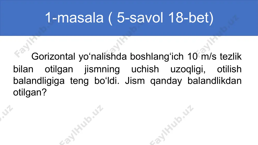 gorizontal otilgan jism 10-sinf, 6-mavzu. - Page 5