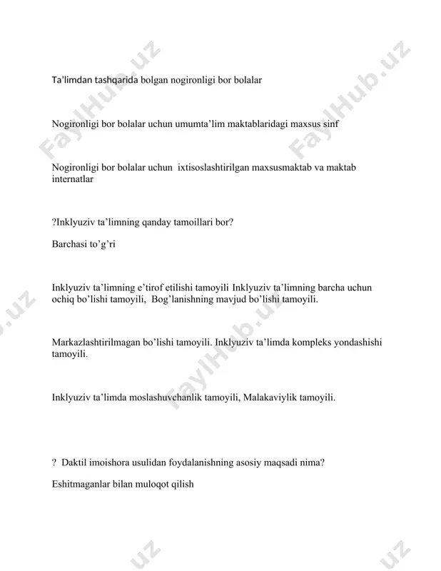 sharoitlarni yaratish tashxisini amalga oshirish maxsus yordamga muxtoj bolalar maxsus muassasalariga aralash bolaning ta’limtarbiyasi uchun shartsharoitlarni yaratish ?defektologiya fanining qaysi yo’nalishida nutq kamchiligi mavjud bolalar ruhiyati o`rganiladi/ logopsixologiya surdopedagogika, tiflopedagogika, oligofrenopedagogika, ?maxsus pedagogikada qo’llaniladigan xususiy tamoyillar bu..? ta’limning korrektsion yo’nalganligi; ta’lim jarayonining vaziyatbopligi, hayot bilan bog’liqligi, ta’limning o’quvchi yoshi va imkoniyatlariga mosligi kuzatish, anketa va suhbat, reyting, hujjatlarni o’rgatish, sotsiometrik metodlar og’zaki, ko’rgazmali, amaliy metodlar talimiy,tarbiyaviy,tashxislash vazifasini bajaradi ?yordamchi maktablarda tarix darslarini o’qitishdan asosiy maqsad nima? vatanni sevish va vatanparvarlik hislarini tarbiyalash, o’quvchilarda davlat qonunlariga hurmat bilan qarashni tarbiyalash mamlakat tarixidan chuqur bilimlar berish bolalarda joylar haqida ma’lumot berish qadimgi dunyo tarixi bilan tanishtirish qadimgi dunyo tarixi bilan tanishtirish qadimgi dunyo tarixi bilan tanishtirish ?yordamchi maktablardagi mehnat orqali bolalarda_? kasbga tayyorgarlik, kasb tanlashga havas uyg’otib boriladi asbobuskunalari bilan ishlash ko’nikmalari ham tarbiyalanadi. yordamchi maktablarda bu mehnat turiga jiddiy e’tibor beriladi. maktabda ularsing o’zlariga xizmgt ko’rsatishni tashkil yetish oson kechadi. ?amalda …