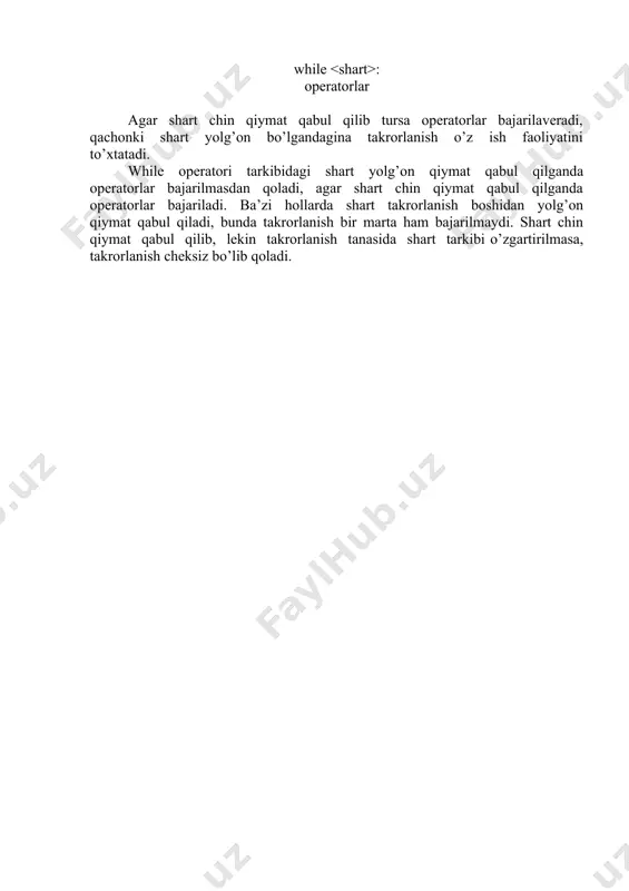 ’ri (true) bo’lishi davomida qaytarish imkonini beradi. qaytarilayotgan ifoda shartga ta’sir ko’rsatishi kerak. ma’lum bir vaqt o’tgandan keyin shart false ga o’zgartilishi kerak. bo’lmasa while (davomida) ish jarayoni tugatilmaydi va cheksiz bajarilib qoladi, bu esa mumkin emas. while faqat o’zidan keyin kelgan ifodaga ta’sir qiladi. agar biz bir guruh amallarni qaytarmoqchi bo’lsak, : dan keyin enter bilan operatorlarni yozishimiz kerak. shart takrorlanishning boshida tekshirilganligi sababli, agar shart noto’g’ri bo’lib chiqsa, takrorlanish bajarilmasligi ham mumkin. ta’rif: agar shartli takrorlanuvchi jarayonlar tarkibidagi shart takrorlanishdan oldin tekshirilsa, shart oldi takrorlanuvchi jarayonlar deyiladi. takrorlanuvchi operator tarkibiga beriladigan shart tahlil qilinib yozilish kerak, chunki shart hyech qachon yolg’on qiymat qabul qilmasa, dastur cheksiz ishlashga to’g’ri keladi. takrorlanish hyech qachon cheksiz bo’lishi mumkin emas, aks holda algoritmning diskretlik hossasi buziladi. shart oldi takrorlanish operatori yani while operatorining umumiy ko’rinishi quyidagicha. while : operatorlar agar shart chin qiymat qabul qilib tursa operatorlar bajarilaveradi, qachonki shart yolg’on bo’lgandagina …
