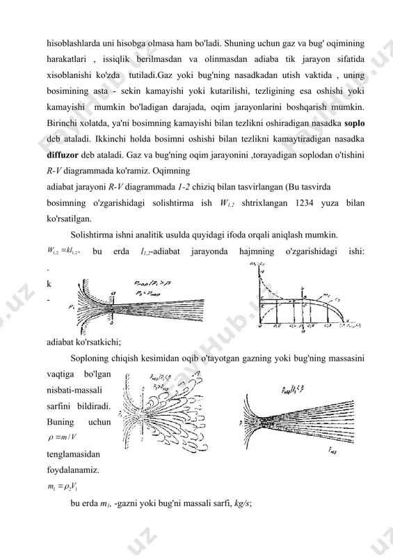 -2 chiziq bilan tasvirlangan (bu tasvirda bosimning o'zgarishidagi solishtirma ish w1,2 shtrixlangan 1234 yuza bilan ko'rsatilgan. solishtirma ishni analitik usulda quyidagi ifoda orqali aniqlash mumkin. bu erda l1,2-adiabat jarayonda hajmning o'zgarishidagi ishi: . k - adiabat ko'rsatkichi; soploning chiqish kesimidan oqib o'tayotgan gazning yoki bug'ning massasini vaqtiga bo'lgan nisbati-massali sarfini bildiradi. buning uchun tenglamasidan foydalanamiz. bu erda m1, -gazni yoki bug'ni massali sarfi, kg/s; -gazni yoki bug'ni kirish kesimidagi zichligi, kg/ m3; -gazni yoki bug'ni hajmiy sarfi m3 /s. yuqoridagi ifodalardan ko'rinib turibdiki, r2/r1 nisbatning kamayishi bilan gazning yoki bug'ning oqim tezligi ortib boradi. toraygan soplodan gazning oqim tezligi va massali sarfi, bosimlar nisbati ga bog'liq ravishda o'zgarishi yuqoridagi rasmda tasvirlangan.torayotgan soploga kengayotgan qismni ko'shsak kritik rejimdan keyingi rejimni olish mumkin . bu xolatda soploning eng kichik kesimidagi bosim kritik bosimga teng bo'ladi, chiqish kesimidagi kerakli m iqdorga ega bo'lgan kesim olinsa , muhit bosimiga teng miqdorga erishish mumkin. bunday …