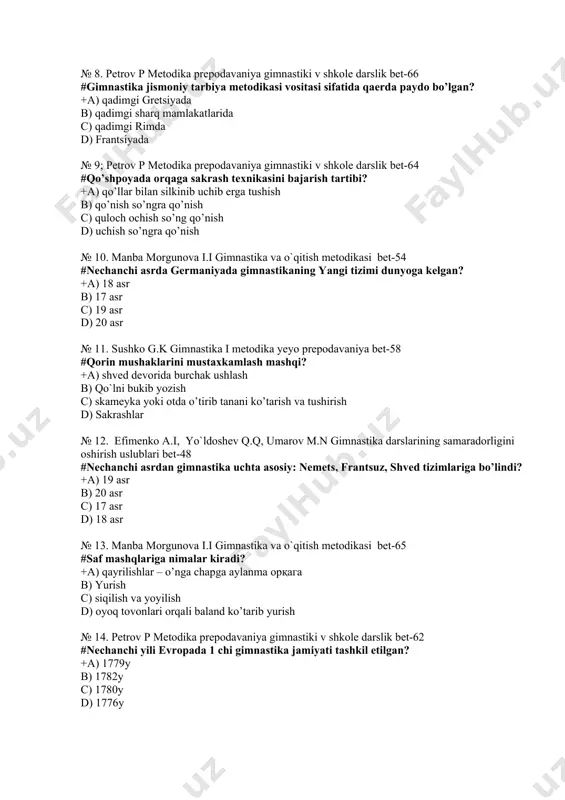 uchish so’ngra qo’nish № 10. manba morgunova i.i gimnastika va o`qitish metodikasi bet-54 #nechanchi asrda germaniyada gimnastikaning yаngi tizimi dunyoga kelgan? +a) 18 asr b) 17 asr c) 19 asr d) 20 asr № 11. sushko g.k gimnastika i metodika yeyo prepodavaniya bet-58 #qorin mushaklarini mustaxkamlash mashqi? +a) shved devorida burchak ushlash b) qo`lni bukib yozish c) skameyka yoki otda o’tirib tanani ko’tarish va tushirish d) sakrashlar № 12. efimenko a.i, yo`ldoshev q.q, umarov m.n gimnastika darslarining samaradorligini oshirish uslublari bet-48 #nechanchi asrdan gimnastika uchta asosiy: nemets, frantsuz, shved tizimlariga bo’lindi? +a) 19 asr b) 20 asr c) 17 asr d) 18 asr № 13. manba morgunova i.i gimnastika va o`qitish metodikasi bet-65 #saf mashqlariga nimalar kiradi? +a) qayrilishlar – o’nga chapga aylanma орқага b) yurish c) siqilish va yoyilish d) oyoq tovonlari orqali baland ko’tarib yurish № 14. petrov p metodika prepodavaniya gimnastiki v shkole darslik bet-62 #nechanchi yili …