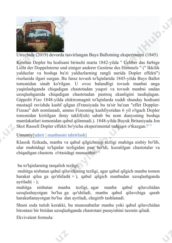 gar qabul qilgich manba tomon harakat qilsa {\displaystyle c} ga qo'shiladi({\displaystyle c} + {\displaystyle v_{\text{r}}\,}), qabul qilgich manbadan uzoqlashganda ayriladi({\displaystyle c} - {\displaystyle v_{\text{r}}\,}); {\displaystyle v_{\text{s}}\,}muhitga nisbatan manba tezligi, {\displaystyle c} agar manba qabul qiluvchidan uzoqlashayotgan bo'lsa {\displaystyle c} ga qo'shiladi, manba qabul qiluvchiga qarab harakatlanayotgan bo'lsa {\displaystyle c} dan ayriladi, chegirib tashlanadi. shuni esda tutish kerakki, bu munosabatlar manba yoki qabul qiluvchidan birontasi bir biridan uzoqlashganda chastotani pasayishini taxmin qiladi. ekvivalent formula: {\displaystyle {\frac {f}{v_{wr}}}={\frac {f_{0}}{v_{ws}}}={\frac {1}{\lambda }}} qayerda {\displaystyle {v_{wr}}} to'lqinning tezligi qabul qiluvchiga nisbatan; {\displaystyle {v_{ws}}} to'lqinning manbaga nisbatan tezligi; {\displaystyle {\lambda }} to'lqin uzunligi. yuqoridagi formula manbaning kuzatuvchidan to'g'ridan-to'g'ri yaqinlashayotgani yoki yo'qolganligini taxmin qiladi. agar manba kuzatuvchiga burchak ostida (lekin doimiy tezlikda bo'lsa) yaqinlashsa, birinchi eshtishda kuzatilgan chastota ob'ektning chiqaradigan chastotasidan yuqori bo'ladi. keyinchalik, huddi kuzatuvchiga yaqinlashayotgandek kuzatiladigan chastotada bir xil me'yoriy pasayish bo'ladi. tenglik orqali nisbiy harakatga perpendikulyar yo'nalishda kelayotganda,(va yetib kelishi yaqin bo'lgan nuqtadan …
