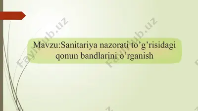 sanitariya nazorati to’g’risidagi qonun bandlarini o’rganish — PPTX