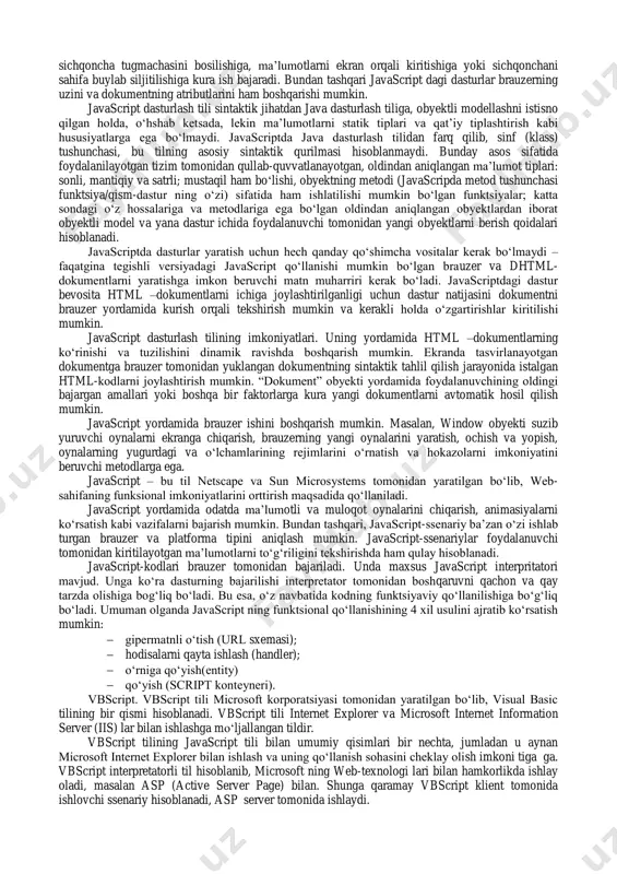 di. xhtml tilida yozilgan hujjatning tashqi koʻrinishi platformaga bogʻliq (windows, mac yoki unix) ravishda oʻzgarib ketmaydi. shunga qaramay xhtml tarkibida html diskriptorlardan foydalaniladi. bugungi kunda mobil aloqa vositalaridan foydalanuvchilar uchun yangi til ishlab chiqilgan boʻlib, u wml (wireless markup language) deb ataladi. 3. ssenariyli tillar. "klient-server" texnologiyasi. hozirda web-sahifaning rivojlanishi yanada interaktiv pogʻonasiga chiqqan. web-saytlar asta sekinlik bilan ilovalar interfeysiga oʻxshab bormoqda. bularning barchasi zamonaviy web-dasturlash texnologiyasi yordamida amalga oshmoqda. web-dasturlash texnologiyalarini, dasturlarini asosan ikkita qismga ajratish mumkin: klient tomonidagi dasturlarlash (client-side) va server tomonidagi (server-side). ushbu texnologiyalarni tushunish uchun avvalo bevosita "klient-server" texnologiyasini tushunish kerak.web-sahifaning interaktiv dasturi ssenariy deb ataladi. bunday atama dasturning natijasiga bogʻliq holda vujudga kelgan. uning asosiy vazifasi web-sahifasida foydalanuvchi holatiga, harakatiga «reaksiya» berishdir. shu tariqa ssenariylar klient tomonida bajariluvchi va server tomonida bajariluvchi ssenariylarga boʻlinadi. klient tomonida bajariluvchi ssenariylar brouzer yordamida bajariladi. server tomonida bajariluvchi ssenariylar esa web-server yordamida bajariladi. klient tomonidagi ssenariylar. klient tomonidagi …