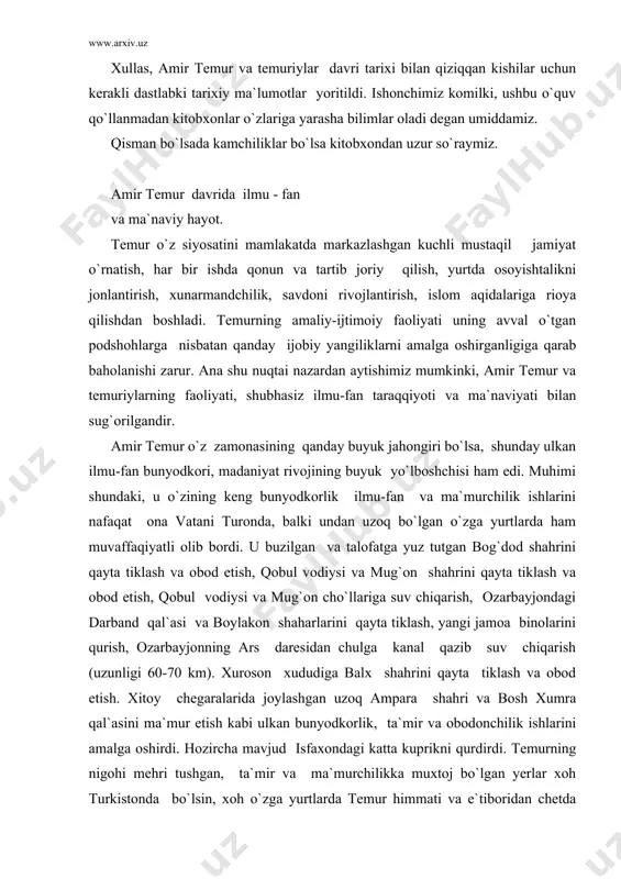 nchilik ishlarini amalga oshirdi. hozircha mavjud isfaxondagi katta kuprikni qurdirdi. temurning nigohi mehri tushgan, ta`mir va ma`murchilikka muxtoj bo`lgan yerlar xoh turkistonda bo`lsin, xoh o`zga yurtlarda temur himmati va e`tiboridan chetda qolmadi. oddiy xalq tili bilan aytganda, amir temur o`z hayoti davomida «ming bir» xayrli va mo`tabar ishlarga qul urdiki, ularni qoyilmaqom qilib uddaladi. u nafaqat davlatchilik salohiyatni, ijtimoiy adolatni, balki ma`naviy madaniyatni, diniy haqiqatni ham rivojlantirib uni mustahkamladi. islom sharqi dunyosida el-yurt farovonligi, mamlakat obodonchiligi va osoyishtaligi uchun bunyodkorlik sohasida fidoyilik ko`rsatgan allomalar oz emas. biroq, bu borada amir temur va temuriylarning o`rni alohida ahamiyatga molikdir. vatan va millatning fahri uchun butun xalq kuchini ezgu ishlarga yo`llashda ma`naviy madaniyatni, ilmu-fanni rivojlantirishda temuriylarga amir temurning o`zi bosh bo`lgan edi. sohibqiron o`zining barcha ishlariga musulmonchilik deb atalmish buyuk bir axloq-odob va qadriyat bayrog`ini baland ko`tarishga harakat qildi va bunga erishdi ham. hazrat amir temurning islom olamida har yuz yilda bir marotaba …