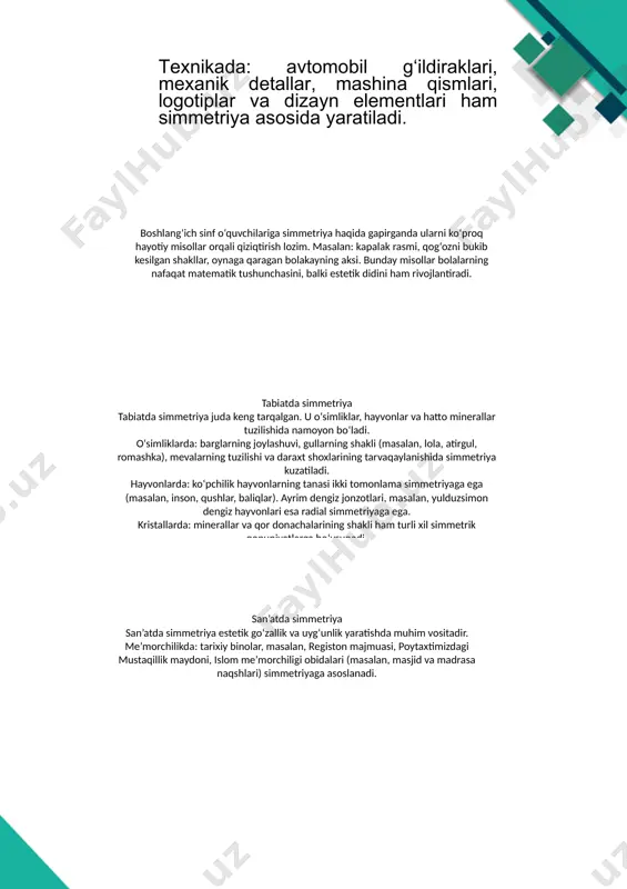 rmaydi. masalan: kvadrat – 90°, 180°, 270° aylantirilganda o‘zini takrorlaydi. muntazam oltiburchak – 60° ga aylantirilganda ham o‘zini qaytaradi. 02 plan： 03 plan： 04 plan： 05 plan： 06 plan： enter target title xulosa geometrik shakllarda simmetriya — matematikaning eng go‘zal va muhim tushunchalaridan biridir. u o‘quvchilarda fazoviy tasavvurni rivojlantirish, atrofdagi buyumlarning shakl va tuzilishini anglash, tabiat va san’atdagi uyg‘unlikni tushunishda katta ahamiyatga ega. shuningdek, simmetriya yordamida geometrik shakllarni tahlil qilish, ularning xossalarini oson aniqlash va turli amaliy masalalarni hal qilish mumkin bo‘ladi. enter title enter target title umuman olganda, simmetriya tushunchasi nafaqat geometriyada, balki tabiat, san’at va texnikada ham uyg‘unlik va mukammallik ramzi sifatida o‘z o‘rniga ega. shu bois uni boshlang‘ich sinfdan boshlab bosqichma-bosqich o‘rgatish o‘quvchilar tafakkurini kengaytiradi va kelajakdagi ilmiy-amaliy faoliyatiga mustahkam poydevor yaratadi. image1.jpeg image2.jpeg image3.jpeg image4.jpeg